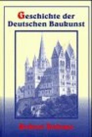 Dohme, Robert - Geschichte der Deutschen Baukunst