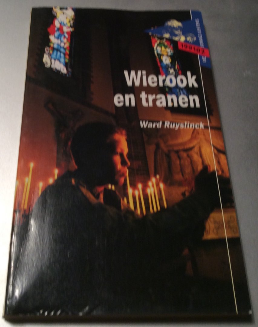 Ruyslinck, Ward - Wierook en tranen / druk 1
