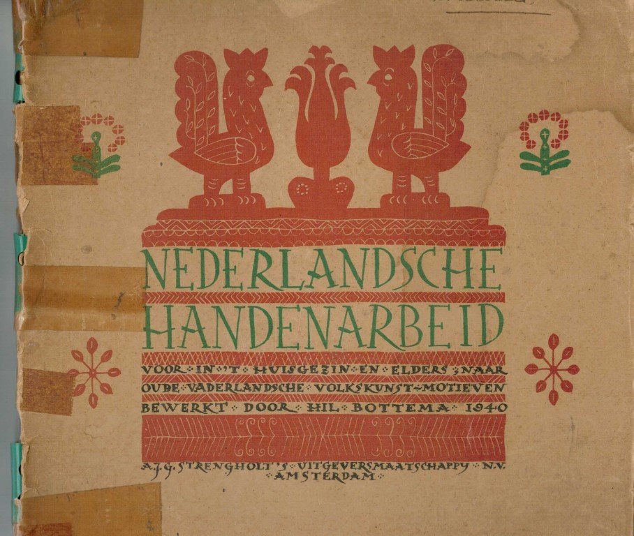 Bottema, H. (bew.) - Nederlandsche handenarbeid voor in 't huisgezin en elders, naar oude vaderlandsche volkskunst-motieven.