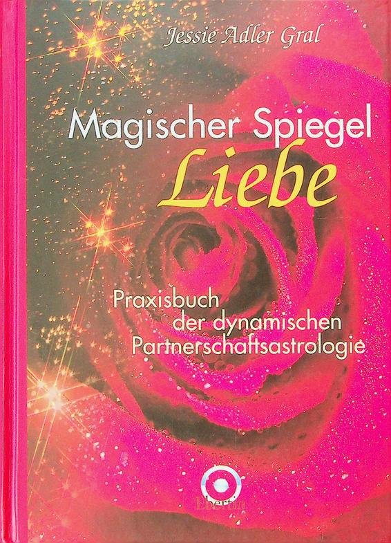 Gral, Jessie Adler - Magischer Spiegel Liebe