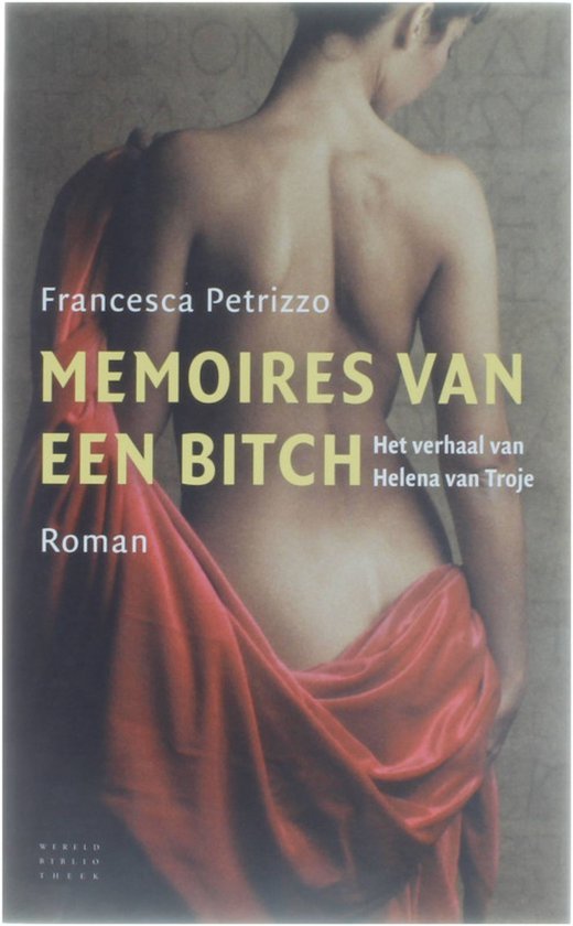 Petrizzo, Francesca - Memoires Van Een Bitch