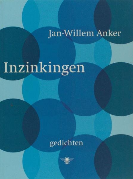 Anker, Jan-Willem. - Inzinkingen.
