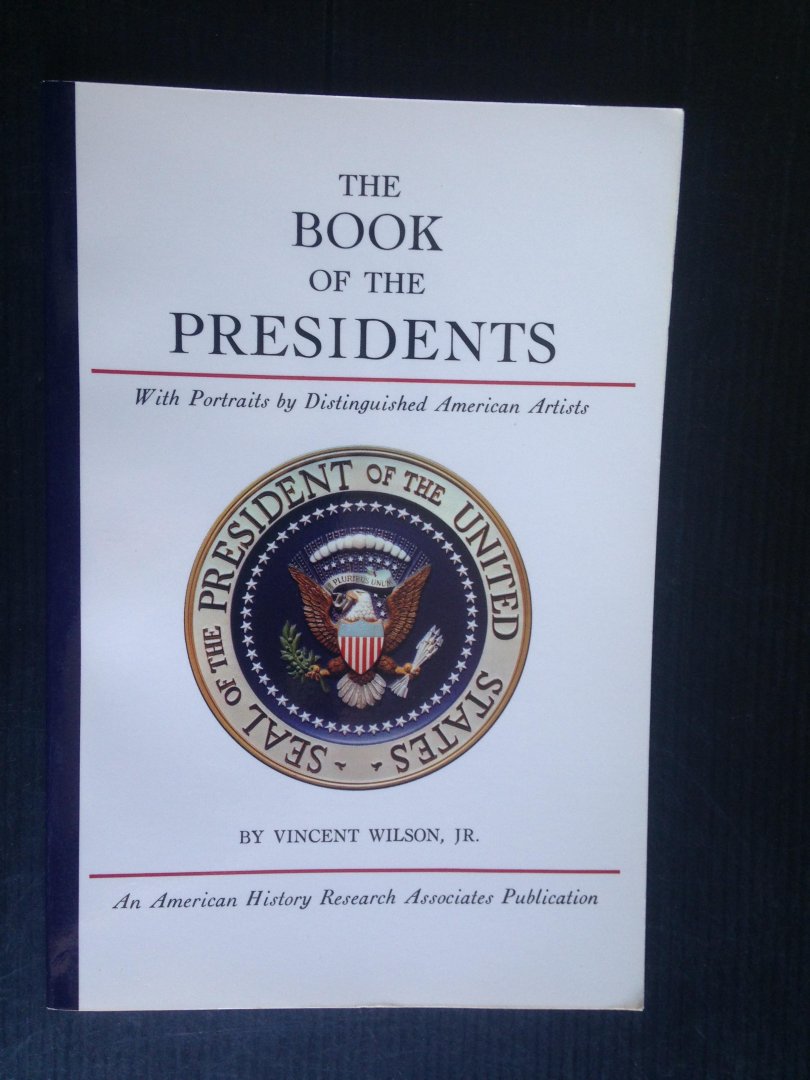 Wilson Jr, Vincent - The Book of the Presidents