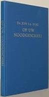 Poel, Joh. predikant v.d. Oud Geref. Gemeente - Op uw noodgeschrei