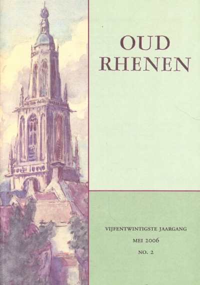 Diversen - Oud Rhenen vijfentwintigste Jaargang Mei 2006 No. 2