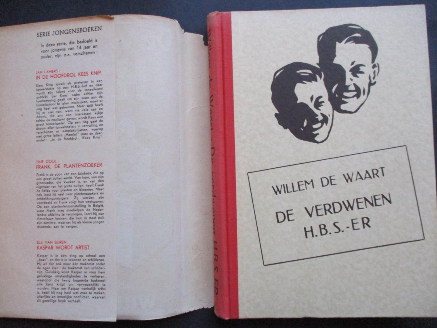 WAART, Willem de - De verdwenen H.B.S.-er.