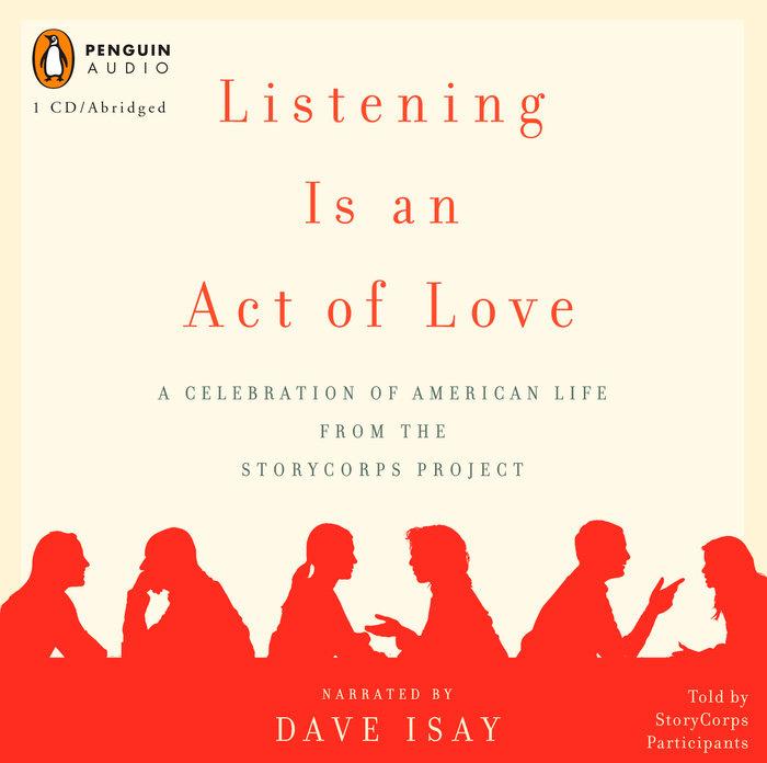 Isay Dave - Listening is an act of love