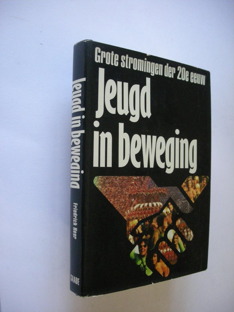 Heer, Friedrich / Blok, M.W., Ned.bew. - Jeugd in beweging. (Jugendbewegungen)
