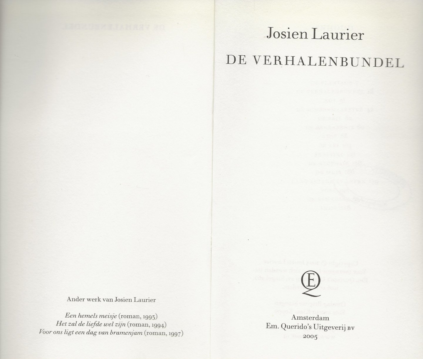 Laurier, Josien . Omslag Brigitte Slangen  en Foto Klaas Koppe - De Verhalenbundel