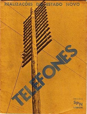 (ESTADO NOVO) - Telefones. Realizações do Estado Novo.