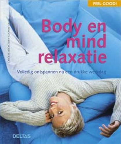 Lockstein, C.  Faust, S. - Feel good ! / Body en mind relaxatie