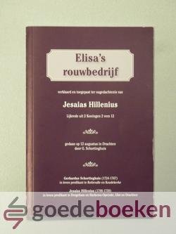 Hillenius, Ds. Jesaias - Elisas rouwbedrijf --- Lijkrede uit 2 Koningen 2 vers 12