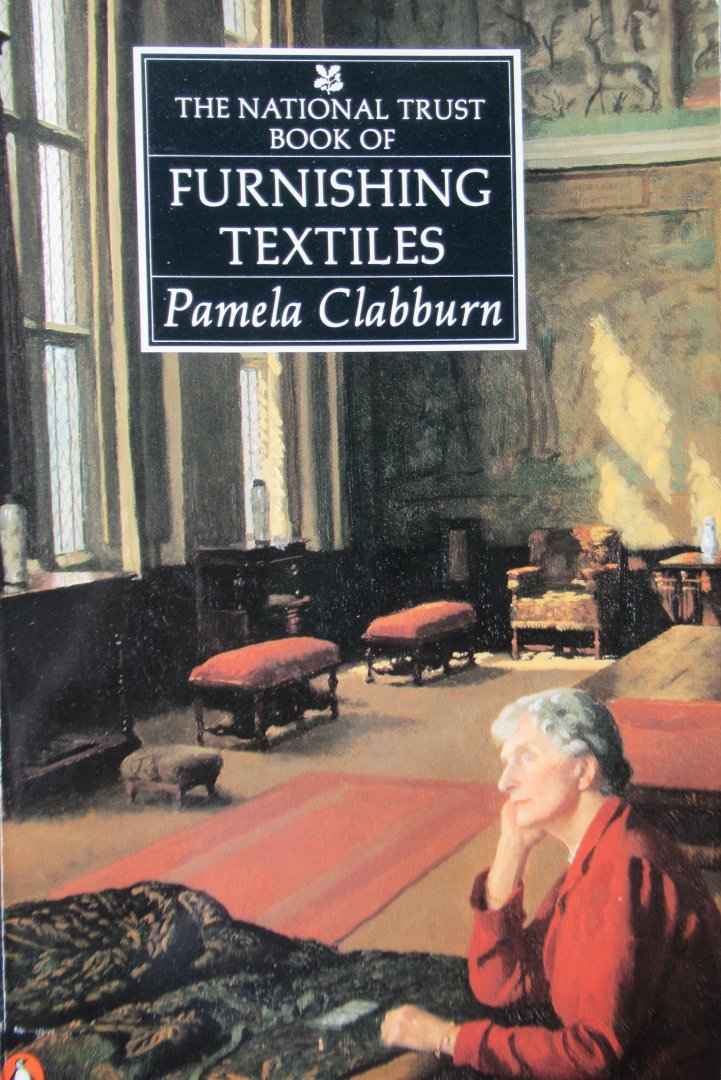 Clabburn, Pamela - The National trust book of furnishing textiles