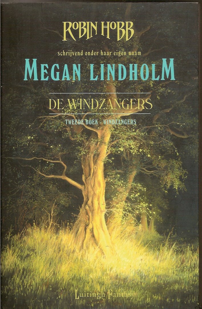 Lindholm, Megan (= Robin Hobb) - Windzangers. De Windzangers boek 2