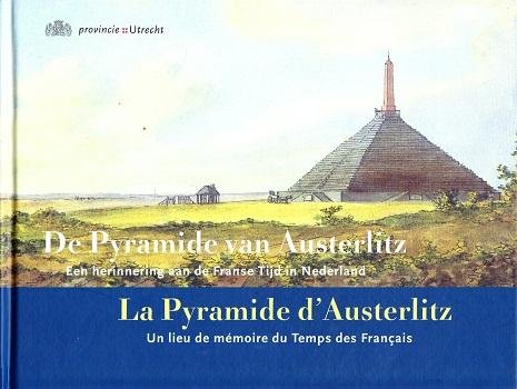 Roland Blijdenstijn - De Pyramide van Austerlitz