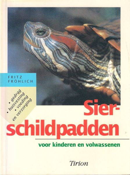 Fröhlich, Fritz - Sierschildpadden voor kinderen en volwassenen
