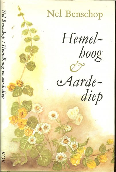 Benschop Nel met mooie Illustraties van  Frouke E. Botma - Hemel hoog en Aarde diep