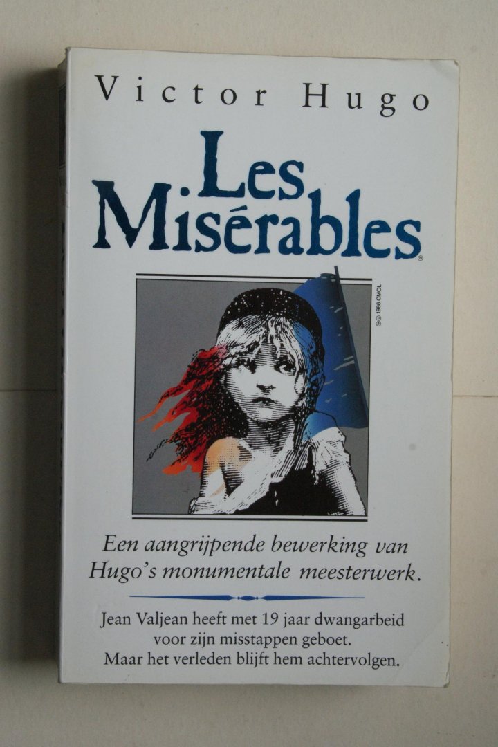 Hugo, Victor - aangrijpende bewerking van Hugo's monumentale meesterwerk  LES MISERABLES ( in Nederlandse vertaling)