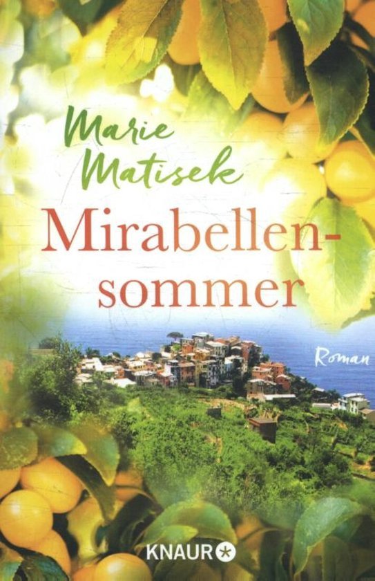 Matisek, Marie - Mirabellensommer