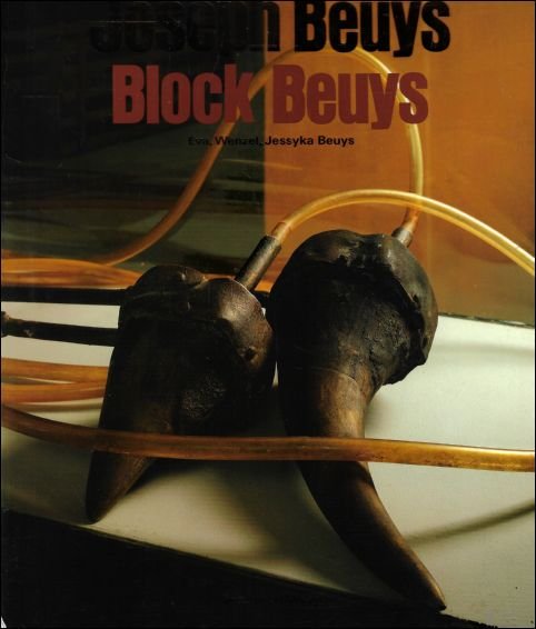 Beuys, Joseph - Eva, Wenzel and Jessyka Beuys. - Joseph Beuys Block Beuys. Mit Farbaufnahmen von Claudio Abate im Hessischen Landesmuseum in Darmstadt