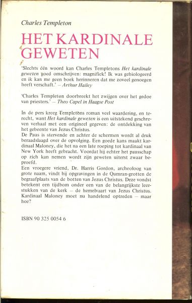 Templeton, Charles  Nederlandse vertaling : W.J. Martens Omslag Ontwerp P.A.H.  van der Harst - Het kardinale geweten  .. Charles Templeton,  doorbreekt het zwijgen over het gedoe van Priesters