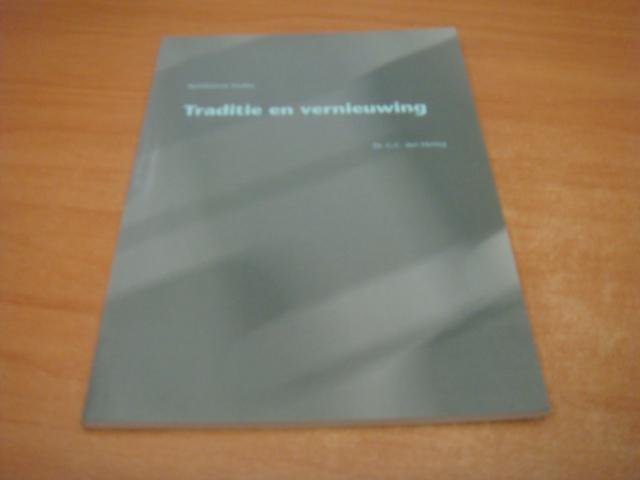 Hertog, G.C. Den - Traditie en vernieuwing