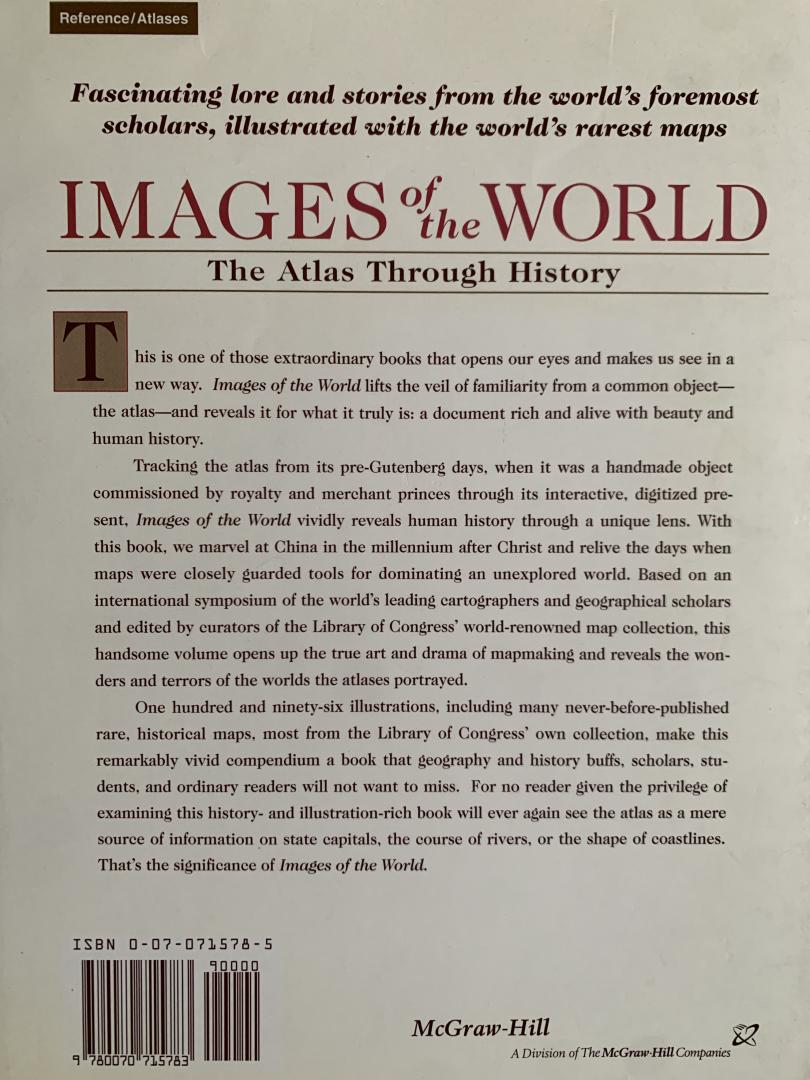 Wolter, John A. & Grim, Ronald E. - Images of the World. The Atlas through History.