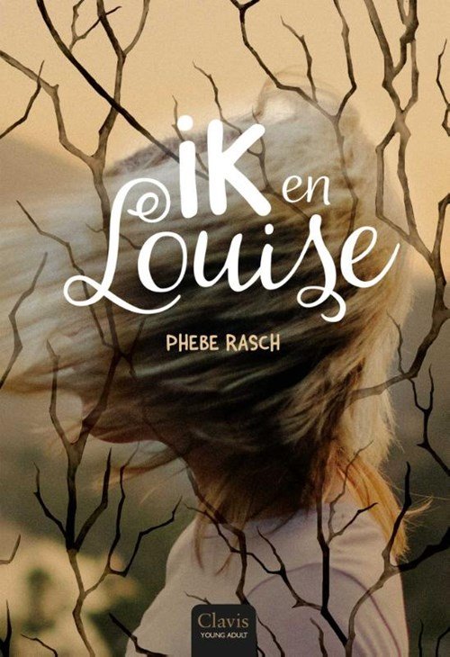 Phebe Rasch - Ik en Louise