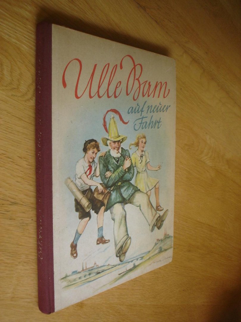 Willroda, Georg  // dreifarbige Textbilder von Kurt Rübner - Ulle Bam auf neuer Fahrt