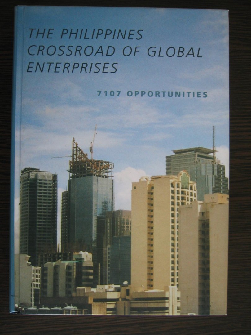 Gribnau, Thomas e.a. - The Philippines Crossroad of global enterprises