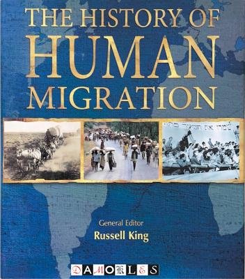 Russell King - The History of Human Migration