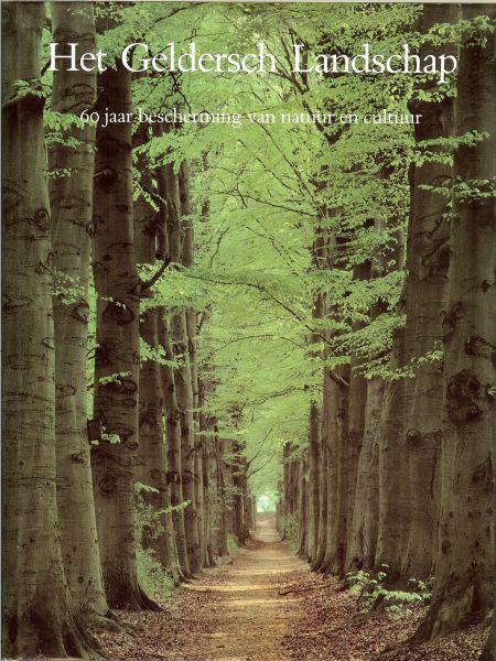 Snijders, Rien en Dansen, Koos met pentekeningen van Marius Kolvoort - Het Geldersch Landschap 1929-1989 ..60 jaar bescherming van natuur en cultuur [1929 - 1989] pentekeningen van Marius Kolvoort