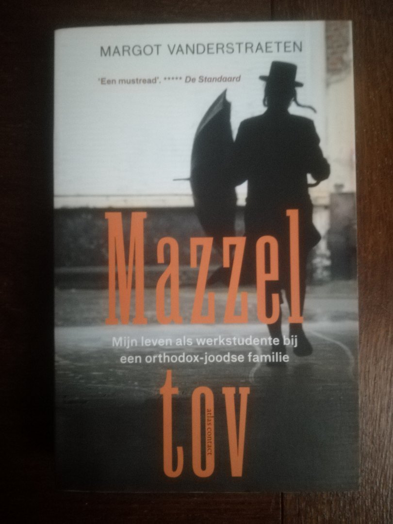 Vanderstraeten, Margot - Mazzel tov / mijn leven als werkstudente bij een Orthodox-joodse familie