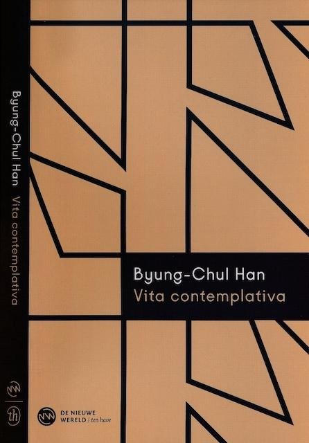 Byung-Chul Han. - Vita Contemplativa.