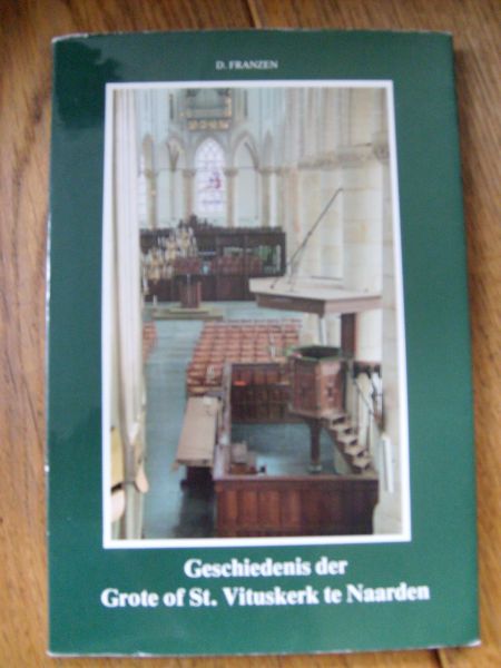 Franzen D - Geschiedenis der Grote of St. Vituskerk, te Naarden