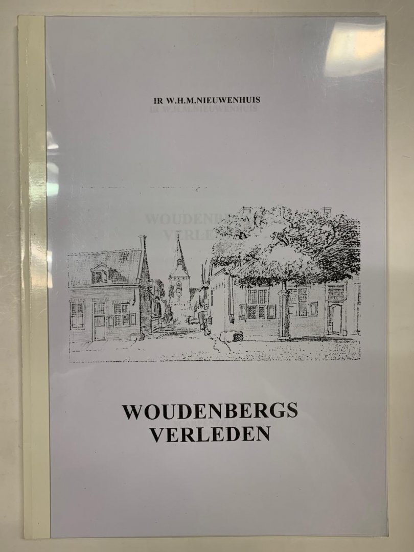 W.H.M. Nieuwenhuis - Woudenbergs verleden