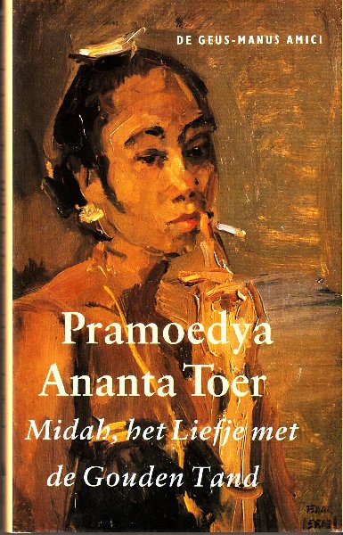 Toer, Pramoedya Ananta - Midah, het liefje met de gouden tand.