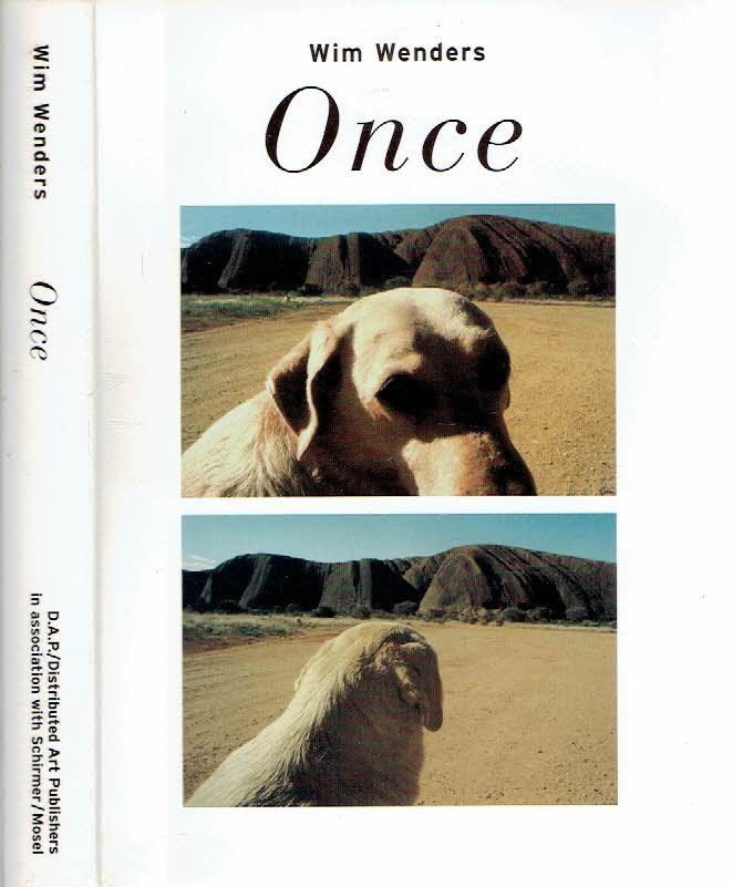 WENDERS, Wim - Wim Wenders -  Once - Pictures and Stories.