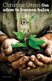 Otten, Christine - Om adem te kunnen halen