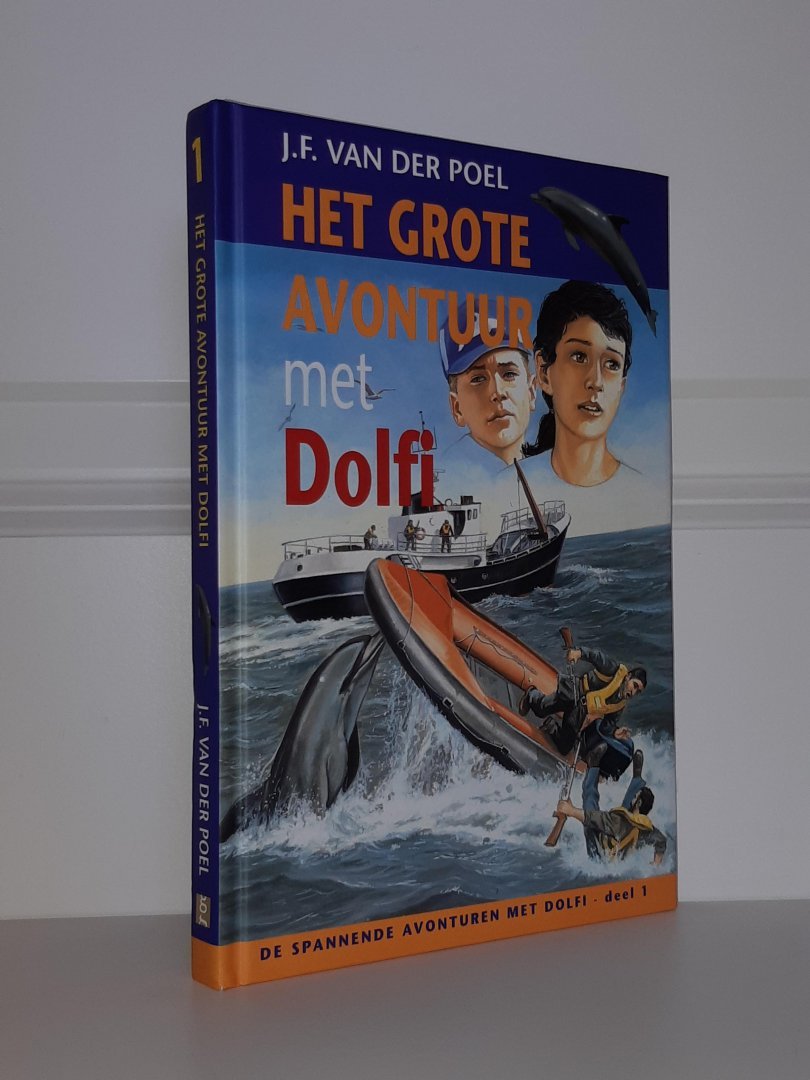Poel, J.F. van der - Het grote avontuur met Dolfi (DEEL 1)