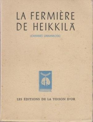 Linnankoski Johannes - La fermière de Heikkilä