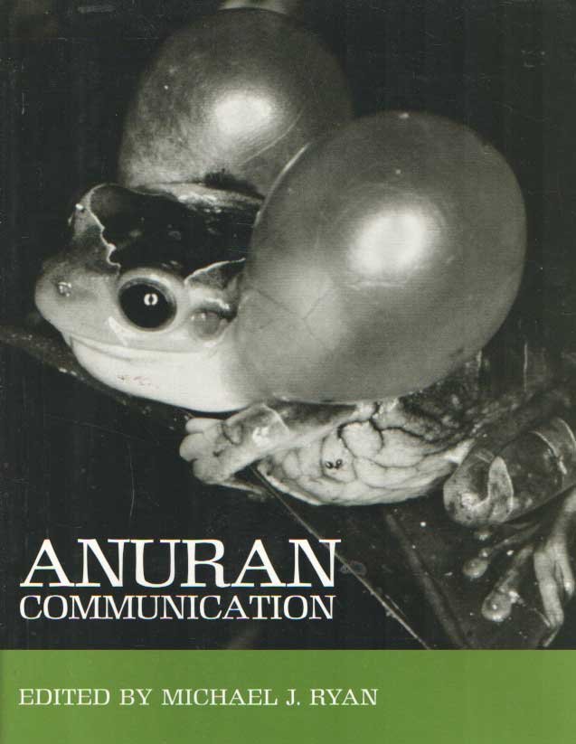 Ryan, Michael J. [Editor] - Anuran Communication