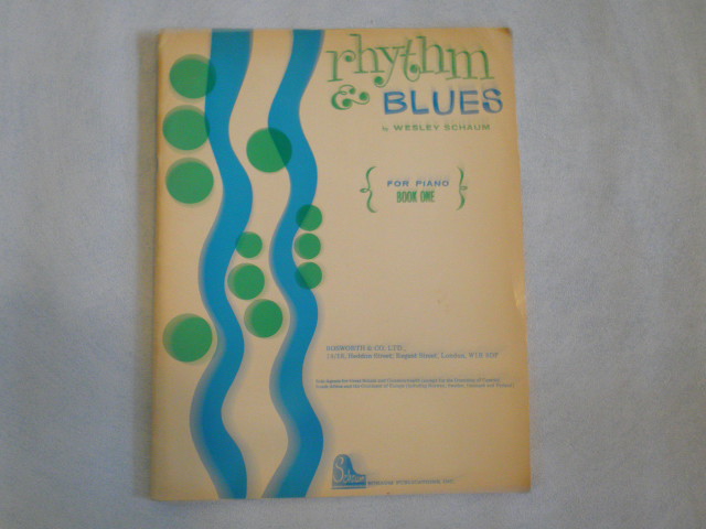 SCHAUM, WESLEY - SCHAUM, WESLEY Rhytm and blues for piano Book one