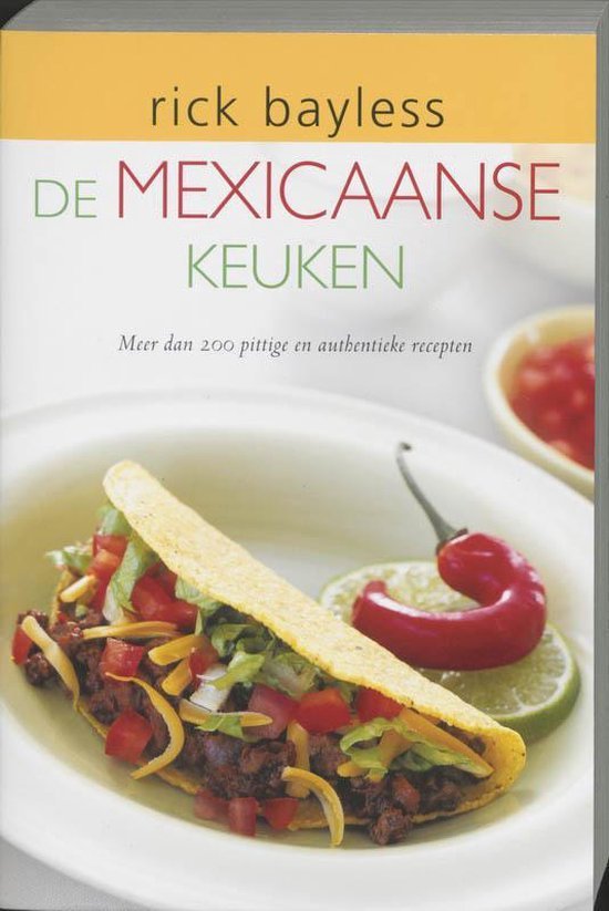 R. Bayless - De Mexicaanse Keuken