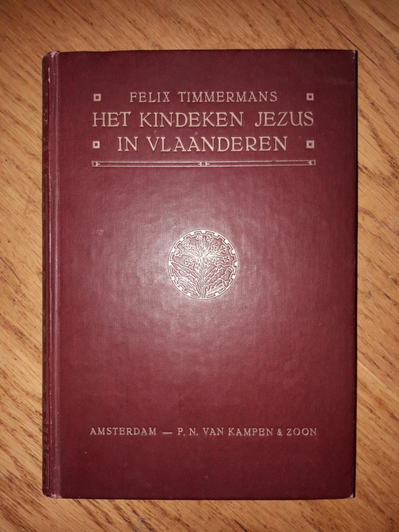 Timmermans, Felix - Het kindeken Jezus in Vlaanderen