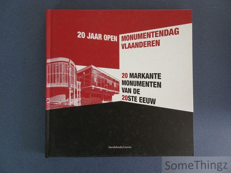 Motmans, Kris (red.) - 20 jaar Open Monumentendag Vlaanderen: 20 markante monumenten van de 20ste eeuw.