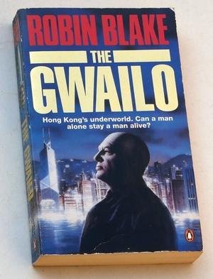 Blake, Robin - The Gwailo
