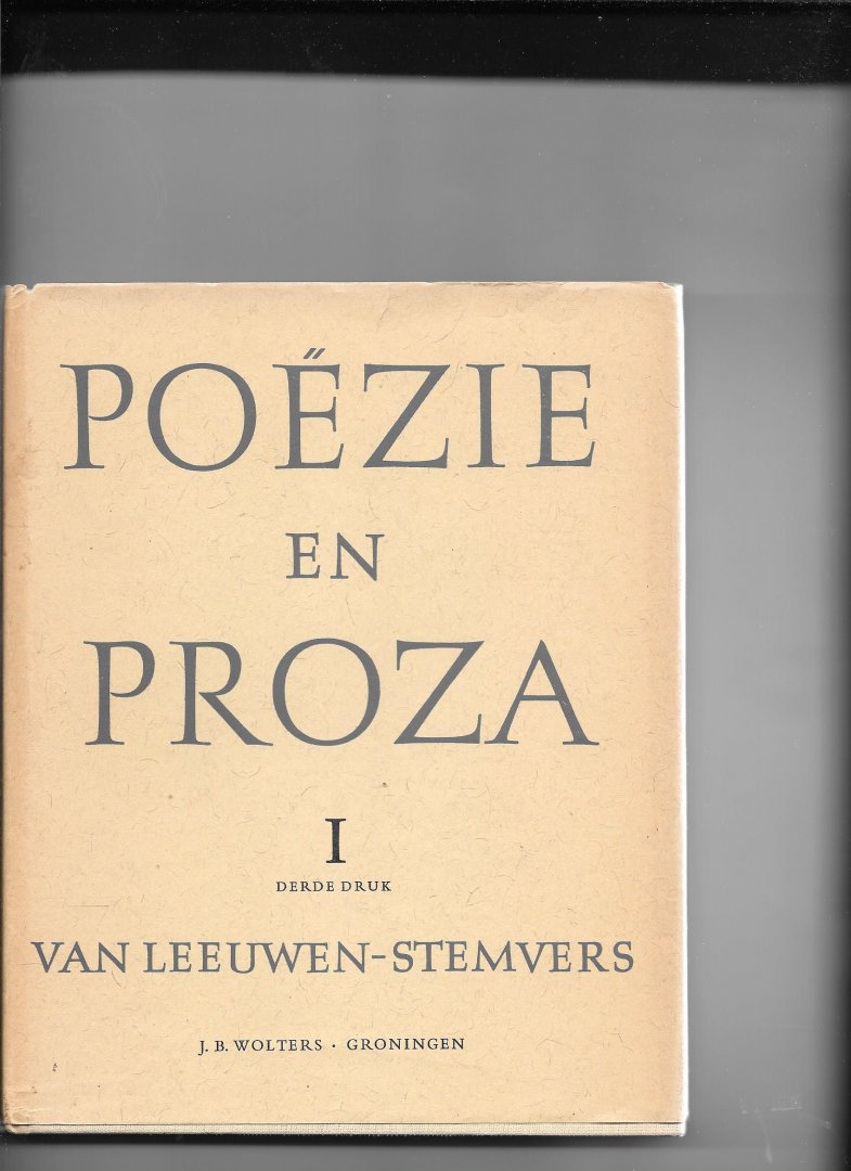 Leeuwen-Stemvers,van - Poëzie en Proza I; uit Noord-en Zuid-Nederland