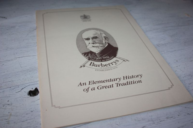  - BURBERRYS of London established 1856. An elementary history of a great tradition