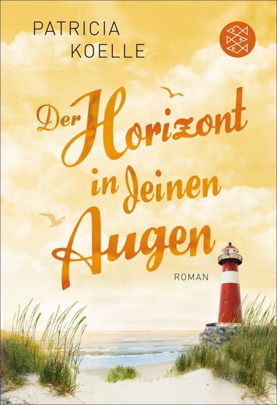 Koelle, Patricia - Der Horizont in deinen Augen